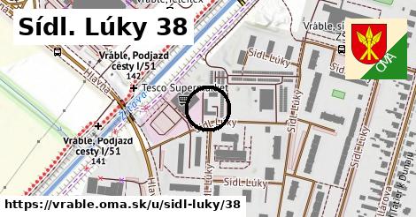 Sídl. Lúky 38, Vráble