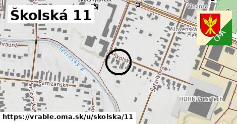 Školská 11, Vráble