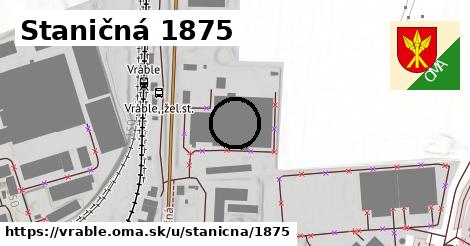 Staničná 1875, Vráble