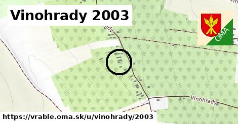 Vinohrady 2003, Vráble