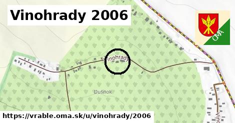 Vinohrady 2006, Vráble