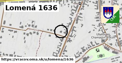 Lomená 1636, Vracov