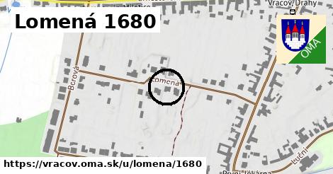 Lomená 1680, Vracov