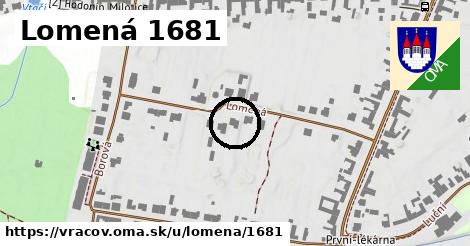 Lomená 1681, Vracov