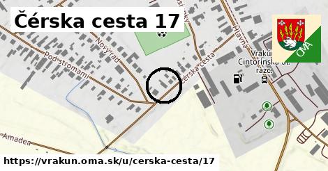 Čérska cesta 17, Vrakúň