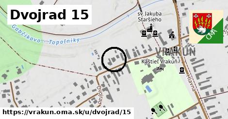 Dvojrad 15, Vrakúň