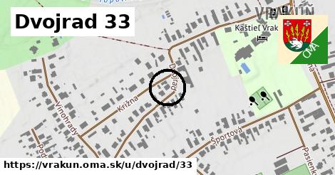 Dvojrad 33, Vrakúň