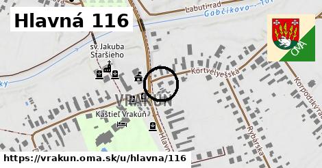 Hlavná 116, Vrakúň