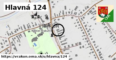 Hlavná 124, Vrakúň