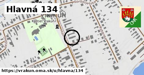 Hlavná 134, Vrakúň