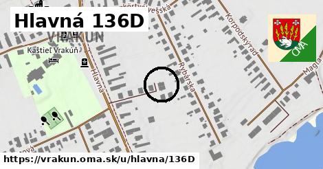 Hlavná 136D, Vrakúň