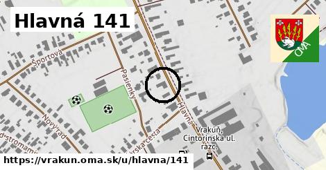 Hlavná 141, Vrakúň