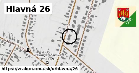 Hlavná 26, Vrakúň