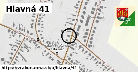 Hlavná 41, Vrakúň