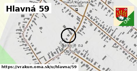 Hlavná 59, Vrakúň