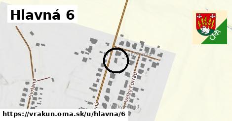 Hlavná 6, Vrakúň