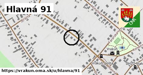 Hlavná 91, Vrakúň