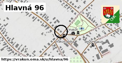 Hlavná 96, Vrakúň