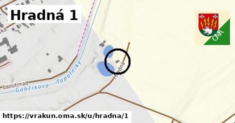 Hradná 1, Vrakúň