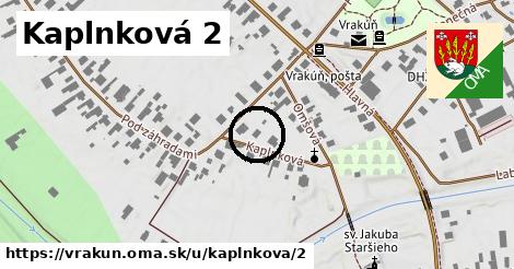 Kaplnková 2, Vrakúň