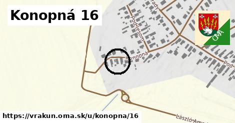 Konopná 16, Vrakúň