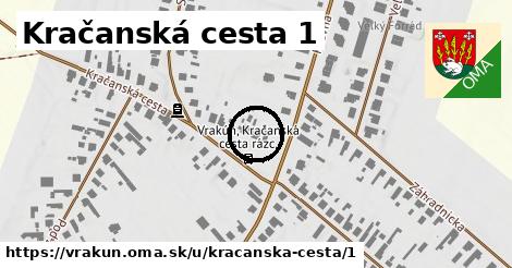 Kračanská cesta 1, Vrakúň