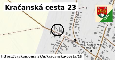 Kračanská cesta 23, Vrakúň