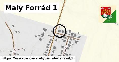 Malý Forrád 1, Vrakúň