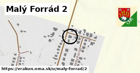 Malý Forrád 2, Vrakúň