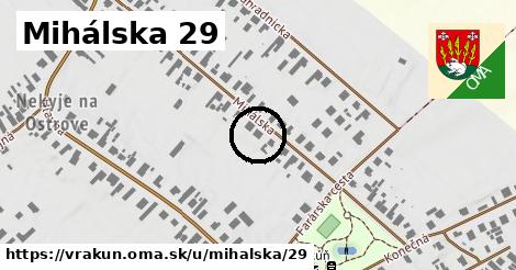 Mihálska 29, Vrakúň