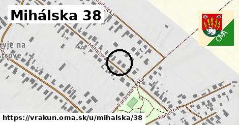 Mihálska 38, Vrakúň