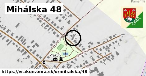 Mihálska 48, Vrakúň
