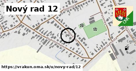 Nový rad 12, Vrakúň