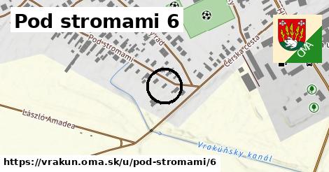 Pod stromami 6, Vrakúň