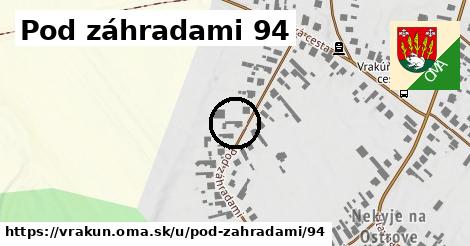 Pod záhradami 94, Vrakúň