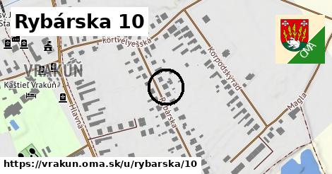 Rybárska 10, Vrakúň