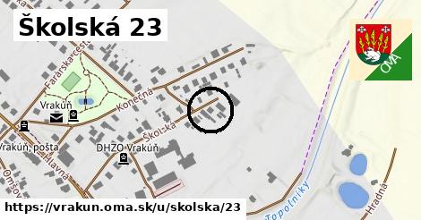 Školská 23, Vrakúň