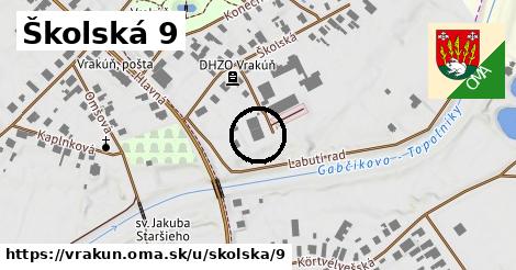 Školská 9, Vrakúň