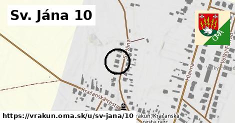 Sv. Jána 10, Vrakúň