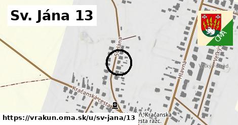 Sv. Jána 13, Vrakúň