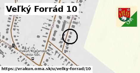 Veľký Forrád 10, Vrakúň