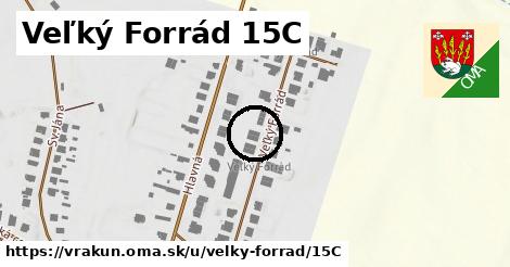 Veľký Forrád 15C, Vrakúň