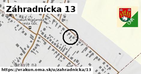 Záhradnícka 13, Vrakúň