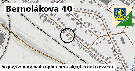 Bernolákova 40, Vranov nad Topľou