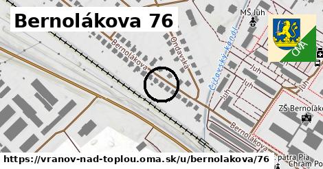 Bernolákova 76, Vranov nad Topľou