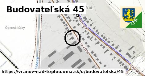 Budovateľská 45, Vranov nad Topľou