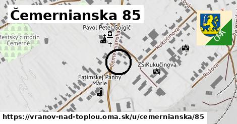 Čemernianska 85, Vranov nad Topľou