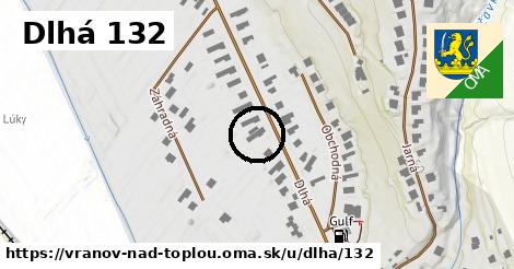 Dlhá 132, Vranov nad Topľou