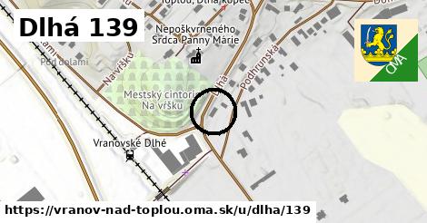 Dlhá 139, Vranov nad Topľou
