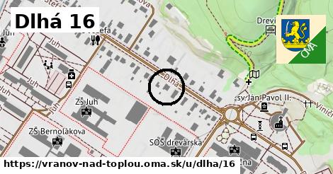 Dlhá 16, Vranov nad Topľou